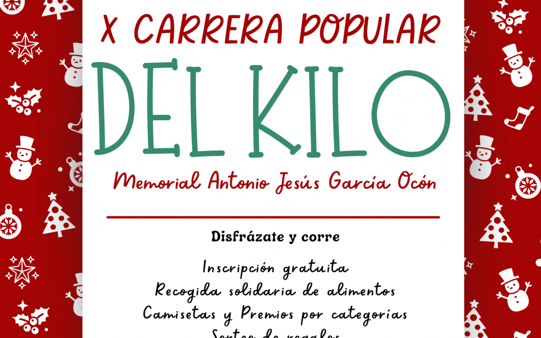 X Carrera Popular del Kilo – Memorial Antonio Jesús García Ocón